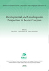 Developmental and Crosslinguistic Perspectives in Learner Corpora